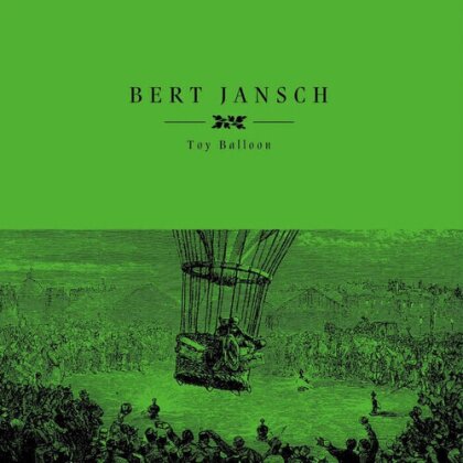 Bert Jansch - Toy Ballon (2023 Reissue, Earth Recordings, LP)