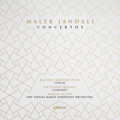 Malek Jandali, Marin Alsop, Anthony McGill, Rachel Barton Pine & ORF Vienna Radio Symphony Orchestra - Concertos