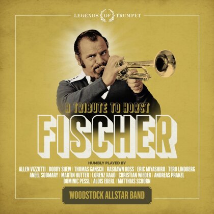 Woodstock Allstar Band - A Tribute To Horst Fischer (Digipack)