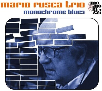 Mario Rusca - Monochrome Blues