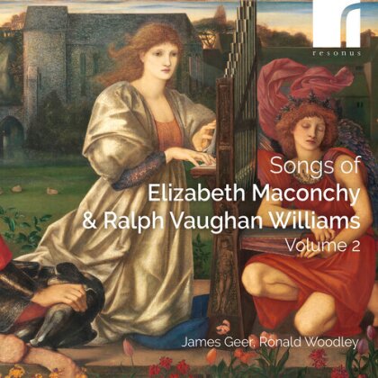 James Geer, Ronald Woodley, Elizabeth Maconchy (1907-1994) & Ralph Vaughan Williams (1872-1958) - Songs Vol. 2