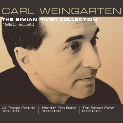 Carl Weingarten - Simian River Collection 1980-2020 (Digipack, 3 CDs)