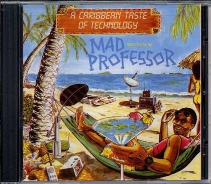 Mad Professor - Cabribbean Taste Of Technology (Restaurierte Fassung)