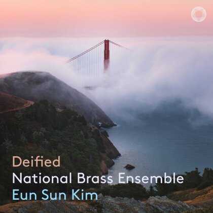 Eun Sun Kim, National Brass Ensemble, Richard Strauss (1864-1949), Bingham & Sandoval - Deified (2 Hybrid SACDs)