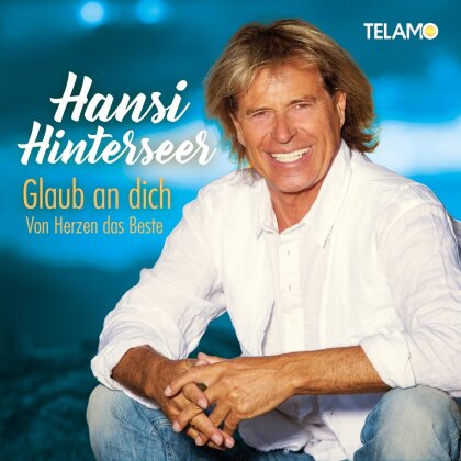 Hansi Hinterseer - Glaub an dich
