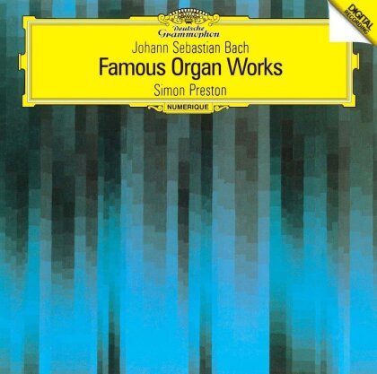 Johann Sebastian Bach (1685-1750) & Simon Preston - Famous Organ Works (Japan Edition, 2023 Reissue)