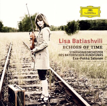 Shostakovich / Kancheli / Pärt/ Rachm., Esa-Pekka Salonen (*1958), Lisa Batiashvili & Sinfonieorchester des Bayerischen Rundfunks - Echoes Of Time (Japan Edition, 2023 Reissue)