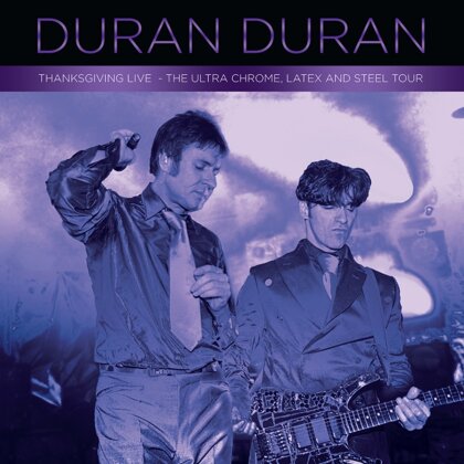 Duran Duran - Ultra Chrome, Latex & Steel Tour (2023 Reissue, Culture Factory, 2 CDs)