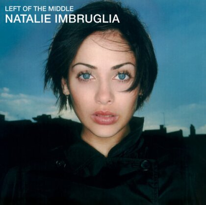 Natalie Imbruglia - Left Of The Middle (2023 Reissue, Sony Legacy, 150 Gramm, LP)