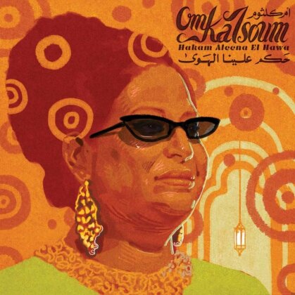 Om Kalsoum - Hakam Aleena El Hawa (LP)