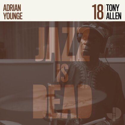 Adrian Younge & Tony Allen - Jazz Is Dead 018 (LP)