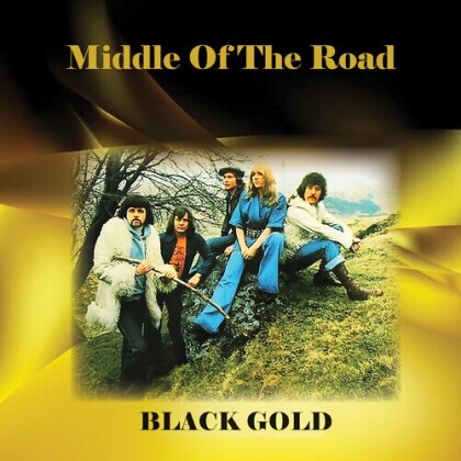Middle Of The Road - Black Gold (2023 Reissue, Collectors Edition, Renaissance, Limited Edition, Remastered)