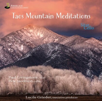 Peter Jacobson & Paul Livingstone - Taos Mountain Meditations