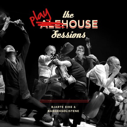 Bjarte Eike & Barokksolistene - The Playhouse Sessions (2 LPs)