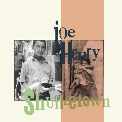 Joe Henry - Shuffletown (2023 Reissue, Music On CD)