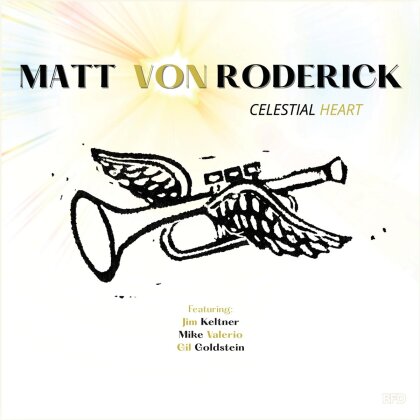 Matt Von Roderick - Celestial Heart (Digipack)