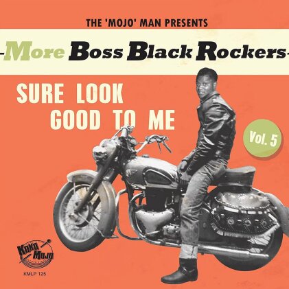 More Boss Black Rockers 5: Sure Look Good To Me (LP)