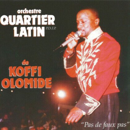 Koffi Olomide & Orchestre Quartier Latin - Pas De Faux Pas