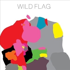 Wild Flag - ---