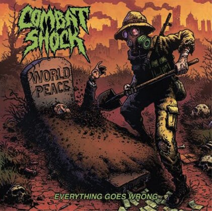 Combat Shock - Everything Goes Wrong (Punishment 18 Records)