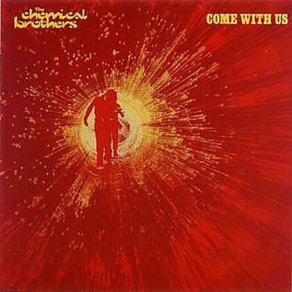 The Chemical Brothers - Come With Us (2023 Reissue, Limited Edition, Yellow Vinyl, 2 LPs)