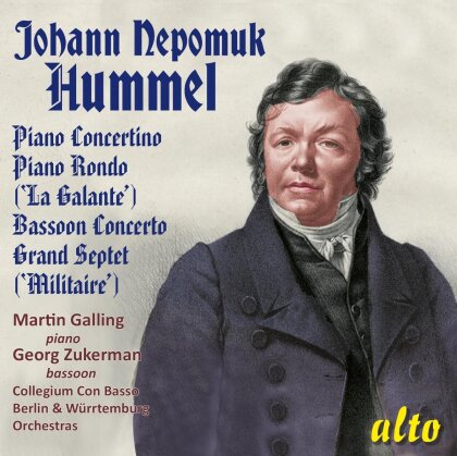 Johann Nepomuk Hummel (1778-1837), George Zukerman, Martin Galling, Collegium Con Basso & Berlin & Württemburg Orchestras - Piano Concertino - Piano Rondo 'La Galante'