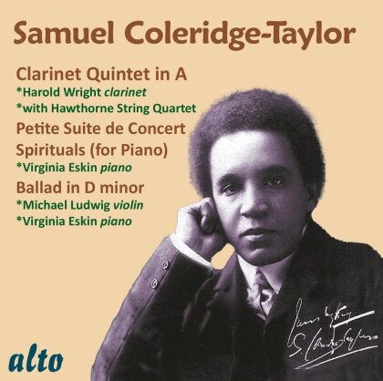 Samuel Coleridge-Taylor (1875-1912), Harold Wright, Michael Ludwig, Virginia Eskin & Hawthorne String Quartet - Clarinet Quintet - Petite Suite de Concert- Ballad in D Minor