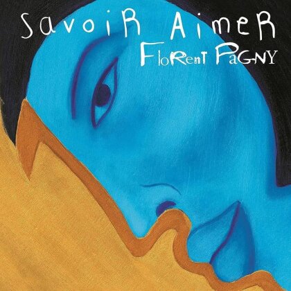 Florent Pagny - Savoir Aimer (2023 Reissue, LP)