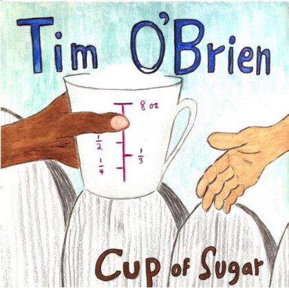 Tim O'Brien - Cup Of Sugar (LP)