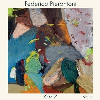 Federico Pierantoni - 6X2 Vol 2