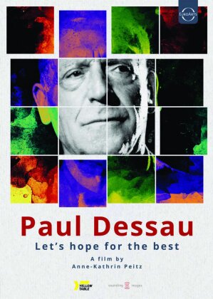 Paul Dessau - Let's hope for the Best (2023)