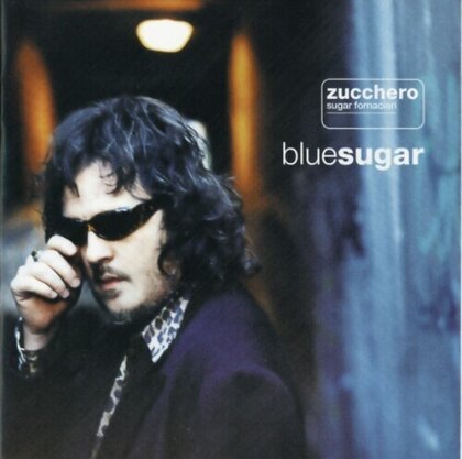 Zucchero - Bluesugar (2023 Reissue)