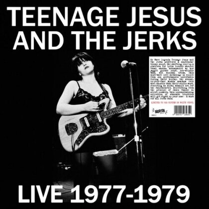 Teenage Jesus & The Jerks - Live 1977-1979 (2023 Reissue, Radiation Label, LP)
