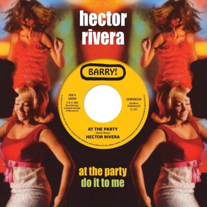 Hector Rivera - At The Party / Do It To Me (7" Single)