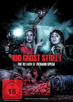 100 Ghost Street - The Return of Richard Speck (2012) (Édition Limitée, Uncut)