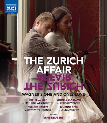 The Zurich Affair - Wagner's One and Only Love (2023)