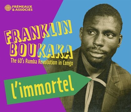 Franklin Boukaka - L'Immortel - The 60's Rumba Revolution In Congo (3 CDs)