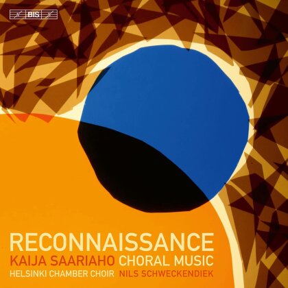 Timo Kurkikangas, Helsinki Chamber Choir, Kaija Saariaho (*1952), Nils Schweckendiek, … - Reconnaissance (Hybrid SACD)