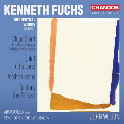 Adam Walker, John Wilson, Kenneth Fuchs & Sinfonia Of London - Orchestral Works, Vol. 1 (Hybrid SACD)