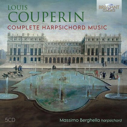 Louis Couperin (ca.1626-1661) & Massimo Berghella - Complete Harpsichord Music (5 CDs)