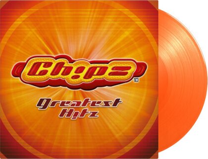 Chipz - Greatest H!tz (2023 Reissue, Music On Vinyl, Limited to 1000 Copies, Orange Vinyl, LP)