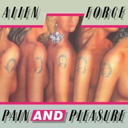 Alien Force - Pain And Pleasure (2023 Reissue, High Roller Records, Slipcase)