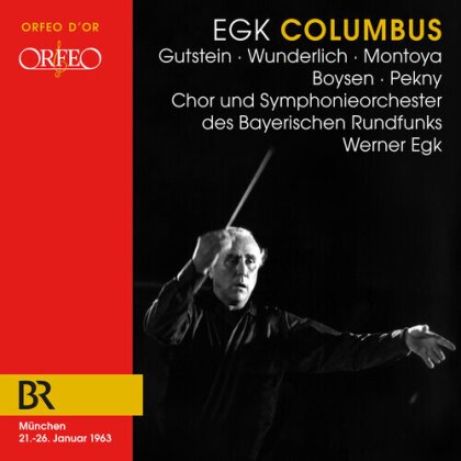 Werner Egk, Werner Egk, Ernst Gutstein, Fritz Wunderlich & Symphonieorchester des Bayerischen Rundfunks - Columbus (2 CDs)
