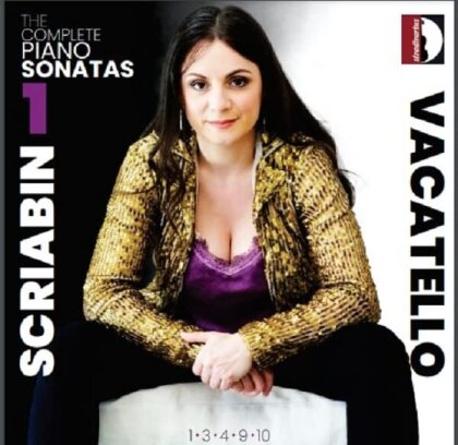 Alexander Scriabin (1872-1915) & Mariangela Vacatello - Complete Piano Sonatas Vol. 1