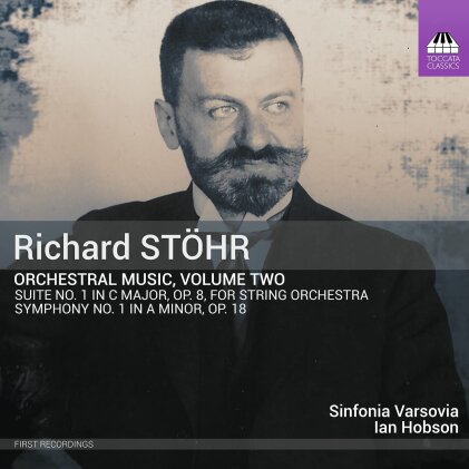 Richard Stöhr, Ian Hobson & Sinfonia Varsovia - Orchestral Music Vol. 2