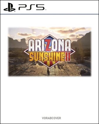 Arizona Sunshine 2 VR2 (German Edition)