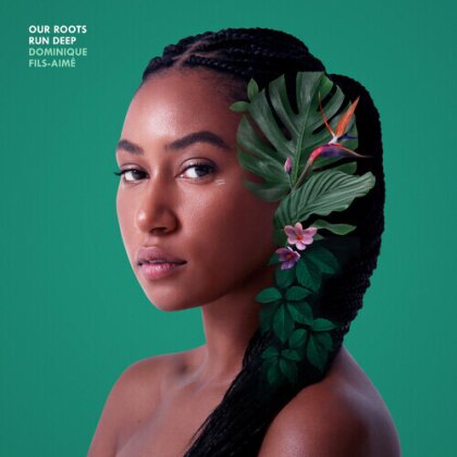 Dominique Fils-Aime - Our Roots Run Deep (LP)