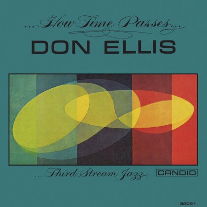 Don Ellis - How Time Passes (2023 Reissue, Candid Records)