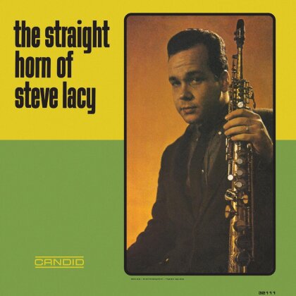 Steve Lacy - Straight Horn Of (2023 Reissue, Candid Records)