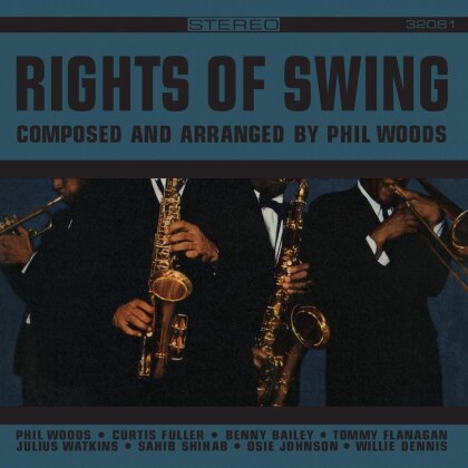 Phil Woods - Rights Of Swing (2023 Reissue, Candid Records, Remastered)